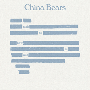 Back To How It Was - China Bears